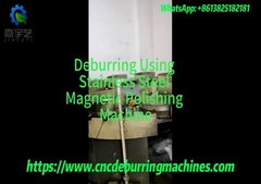 Deburring Using Stainless Steel Magnetic Polishing Machine